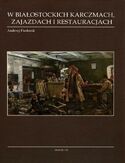 Ebook W białostockich karczmach zajazdach i restauracjach