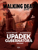 Ebook The Walking Dead. Żywe Trupy. Upadek Gubernatora. Część 2 