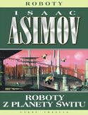 Ebook Roboty (#4). Roboty z planety Świtu