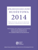 Ebook  Sprawozdawczość budżetowa 2014 Nowe wytyczne, aktualne procedury, przykłady wypełnionych formularzy