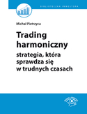 Ebook Trading harmoniczny - strategia, która sprawdza się w trudnych czasach