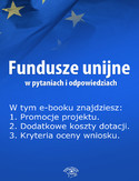 Ebook Fundusze unijne w pytaniach i odpowiedziach, wydanie czerwiec 2014 r