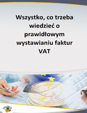 Ebook Wszystko, co trzeba wiedzieć o prawidłowym wystawianiu faktur VAT 