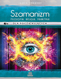 Ebook Szamanizm: filozofia, religia, praktyka dla początkujących