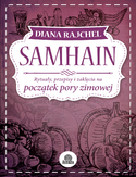 Ebook Samhain. Rytuały, przepisy i zaklęcia na początek pory zimowej