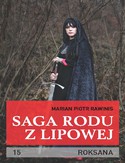 Ebook Saga rodu z Lipowej - tom 15. Roksana