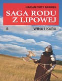 Ebook Saga rodu z Lipowej - tom 8. Wina i kara