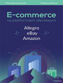 Ebook E-commerce na platformach ofertowych Allegro, eBay, Amazon
