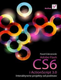 Ebook Adobe Flash CS6 i ActionScript 3.0. Interaktywne projekty od podstaw