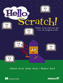 Ebook Hello Scratch! Napisz swoją pierwszą grę i ucz się programowania