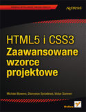 Ebook HTML5 i CSS3. Zaawansowane wzorce projektowe