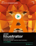 Ebook Adobe Illustrator. Kurs video. Poziom pierwszy. Projektowanie grafiki wektorowej