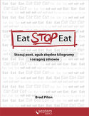 Ebook Eat Stop Eat. Stosuj post, zgub zbędne kilogramy i osiągnij zdrowie