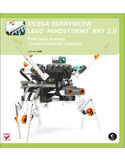 Ebook Księga odkrywców LEGO Mindstorms NXT 2.0. Podstawy budowy i programowania robotów