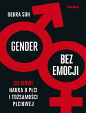 Ebook Gender bez emocji. Co mówi nauka o płci i tożsamości płciowej