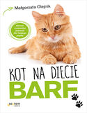 Ebook Kot na diecie BARF. Zdrowe i naturalne jedzenie dla Twojego pupila
