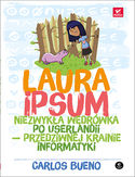 Ebook Laura Ipsum. Niezwykła wędrówka po Userlandii - przedziwnej krainie informatyki