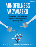 Ebook Mindfulness w związku. 25 nawyków, które zwiększają intymność, pielęgnują bliskość i pogłębiają więzi