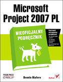 Ebook Microsoft Project 2007 PL. Nieoficjalny podręcznik