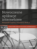 Ebook Nowoczesne aplikacje internetowe. MongoDB, Express, AngularJS, Node.js