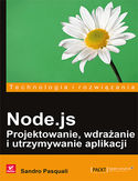 Ebook Node.js. Projektowanie, wdrażanie i utrzymywanie aplikacji