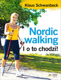 Ebook Nordic walking. I o to chodzi!