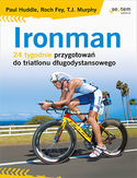 Ebook Ironman. 24 tygodnie przygotowań do triatlonu długodystansowego