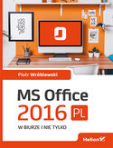 Ebook MS Office 2016 PL w biurze i nie tylko