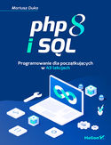 Ebook PHP 8 i SQL. Programowanie dla początkujących w 43 lekcjach