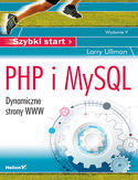 Ebook PHP i MySQL. Dynamiczne strony WWW. Szybki start. Wydanie V