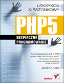 Ebook PHP5. Bezpieczne programowanie. Leksykon kieszonkowy