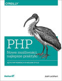 Ebook PHP. Nowe możliwości, najlepsze praktyki