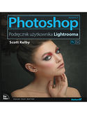 Ebook Photoshop. Podręcznik użytkownika Lightrooma. Wydanie II