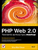 Ebook PHP Web 2.0. Tworzenie aplikacji typu mashup