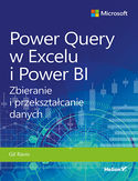 Ebook Power Query w Excelu i Power BI. Zbieranie i przekształcanie danych