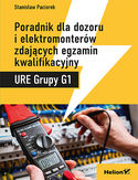 Ebook Poradnik dla dozoru i elektromonterów zdających egzamin kwalifikacyjny URE Grupy G1