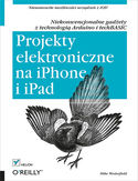 Ebook Projekty elektroniczne na iPhone i iPad. Niekonwencjonalne gadżety z technologią Arduino i techBASIC