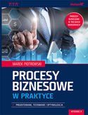 Ebook Procesy biznesowe w praktyce. Projektowanie, testowanie i optymalizacja. Wydanie II