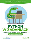 Ebook Python w zadaniach. Programowanie dla młodzieży. Poziom podstawowy
