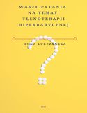 Ebook Wasze pytania na temat tlenoterapii hiperbarycznej