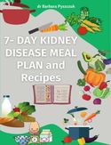 Ebook  7-Day Kidney Disease Meal Plan and Recipes 