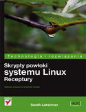 Ebook Skrypty powłoki systemu Linux. Receptury