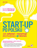 Ebook Start-up po polsku. Jak założyć i rozwinąć dochodowy e-biznes