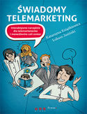 Ebook Świadomy telemarketing. Interaktywne narzędzie dla telemarketerów i menedżerów call center