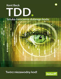 Ebook TDD. Sztuka tworzenia dobrego kodu
