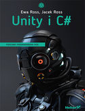 Ebook Unity i C#. Podstawy programowania gier