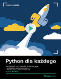 Ebook Python dla każdego. Kurs video. Rozwiąż 100 zadań z Pythona i zostań programistą