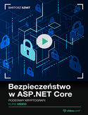 Ebook Bezpieczeństwo w ASP.NET Core. Kurs video. Podstawy kryptografii
