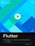 Ebook Flutter. Kurs video. Przewodnik dla średnio zaawansowanych