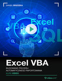 Ebook Excel VBA. Kurs video. Budowanie procesu automatycznego raportowania